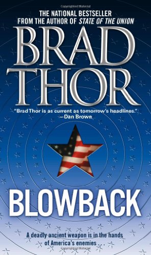 Blowback: A Thriller by Brad Thor