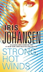 Strong, Hot Winds: A Loveswept Classic Romance