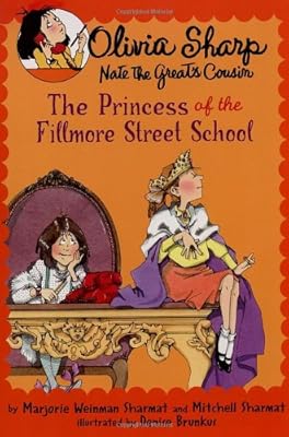 The Princess of the Fillmore Street School (Olivia Sharp: Agent for Secrets)