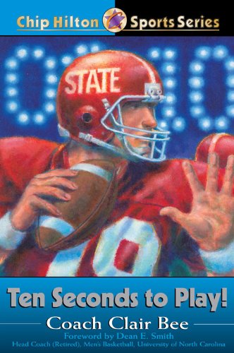Ten Seconds to Play! (Chip Hilton Sports Series Book 12) by Clair Bee