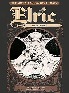 The Michael Moorcock Library Vol.1: Elric of Melnibone