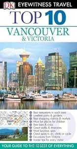 Top 10 Vancouver &amp; Victoria