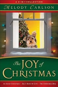 The Joy of Christmas: A 3-in-1 Collection