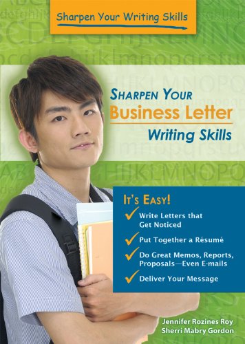 Sharpen Your Business Letter Writing Skills by Jennifer Rozines Roy