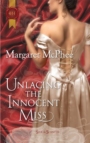Unlacing the Innocent Miss by Margaret McPhee