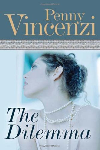 The Dilemma by Penny Vincenzi