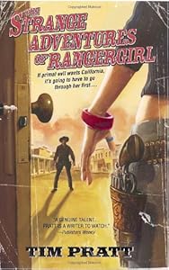The Strange Adventures of Rangergirl (Bantam Spectra Book)