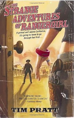 The Strange Adventures of Rangergirl (Bantam Spectra Book)