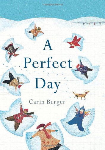 A Perfect Day by Carin Berger