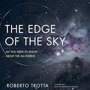 The Edge of the Sky: All You Need to Know about the All-There-Is