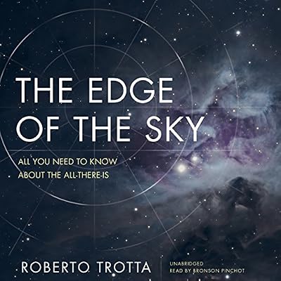 The Edge of the Sky: All You Need to Know about All-There-Is