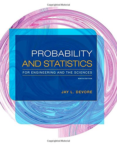 Probability and Statistics for Engineering and the Sciences by Jay L. Devore