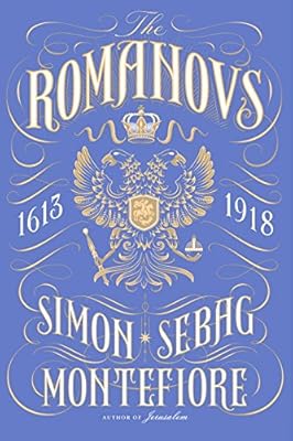 The Romanovs: 1613-1918