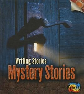 Mystery Stories: Writing Stories