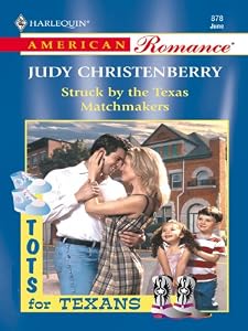 Struck by the Texas Matchmakers (Tots for Texans Book 3)