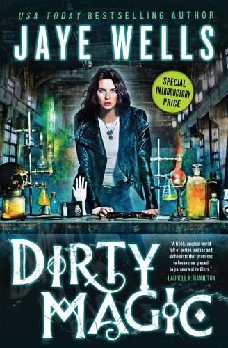 Dirty Magic by Jaye Wells