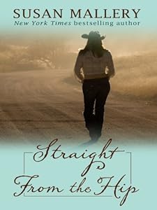 Straight from the Hip (Wheeler Hardcover)