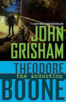 Theodore Boone: The Abduction