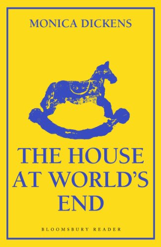 The House at World's End (Bloomsbury Reader) by Monica Dickens