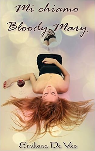 Emiliana De Vico - Mi chiamo Bloody Mary (2014)