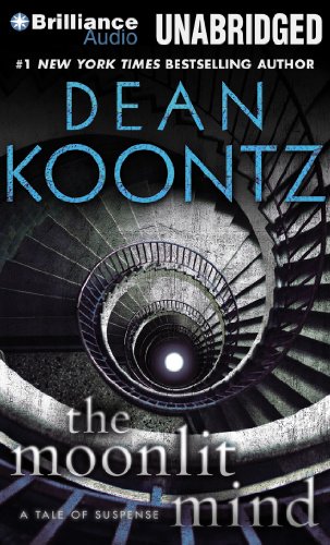 The Moonlit Mind: A Tale of Suspense by Dean Koontz