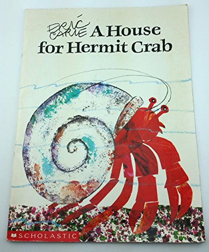 A House for Hermit Crab by Eric Carle