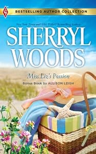 Miss Liz's Passion: Miss Liz's Passion Home on the Ranch (Bestselling Author Collection)