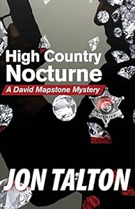 High Country Nocturne: A David Mapstone Mystery