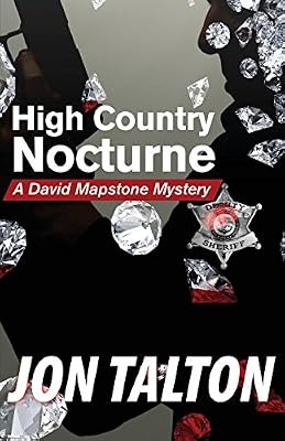 High Country Nocturne: A David Mapstone Mystery