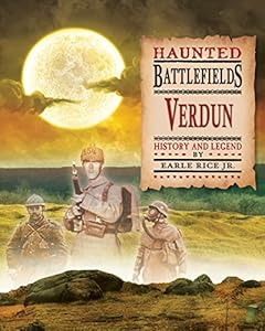 Verdun: History and Legend by Earle, Jr. Rice