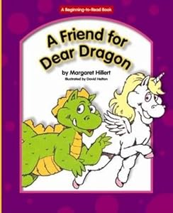 A Friend for Dear Dragon (Beginning to Read-dear Dragon)