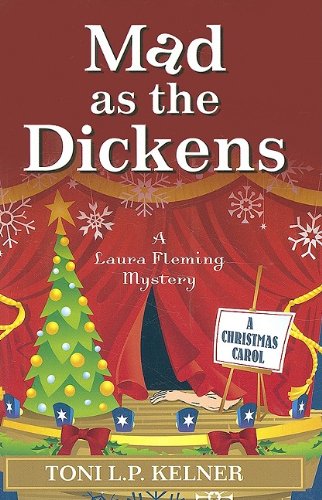 Mad As the Dickens by Toni L. P. Kelner