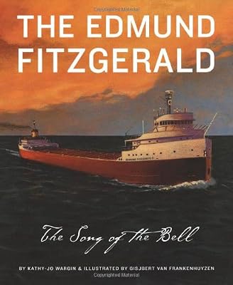 The Edmund Fitzgerald: Song of the Bell
