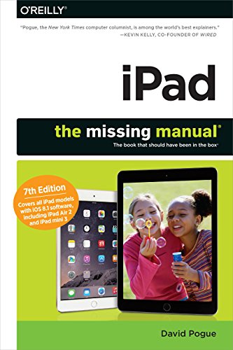 iPad: The Missing Manual by David Pogue