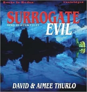 Surrogate evil