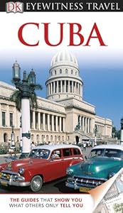 DK Eyewitness Travel Guide: Cuba