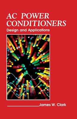 AC Power Conditioners: Design and Application