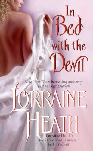 In Bed With the Devil (Scoundrels of St. James Book 1) by Lorraine Heath