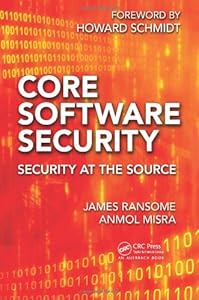 Core Software Security: Security at the Source