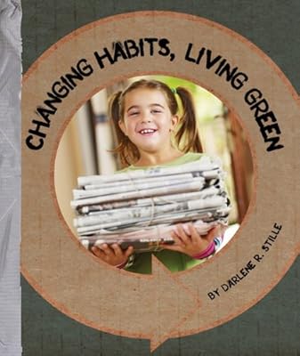 Changing Habits, Living Green