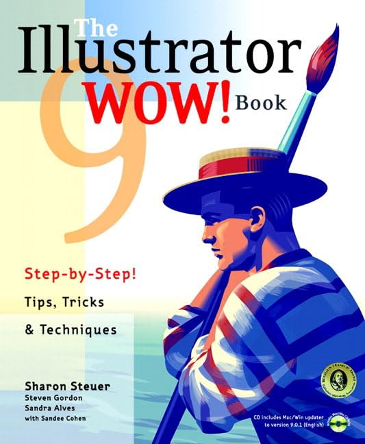 The Illustrator 9 WOW! Book (With CD-ROM) by Sharon Steuer