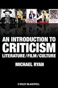 An Introduction to Criticism: Literature - Film - Culture