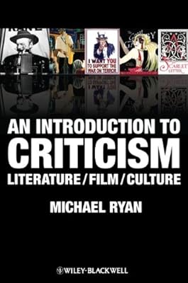 An Introduction to Criticism: Literature - Film - Culture