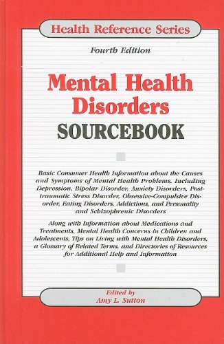 Mental Health Disorders Sourcebook (Health Reference Series) by Amy L. Sutton