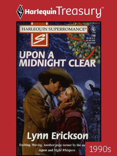 UPON A MIDNIGHT CLEAR (Xmas Flash Book 768) by Lynn Erickson