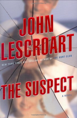 The Suspect by John Lescroart