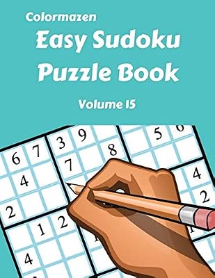 Easy Sudoku Puzzle Book Volume 15 (Easy Sudoku Puzzle Books)