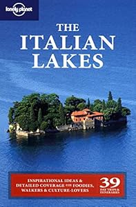 Lonely Planet The Italian Lakes