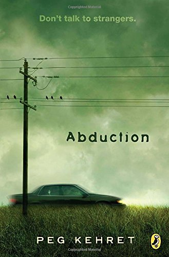 Abduction! by Peg Kehret