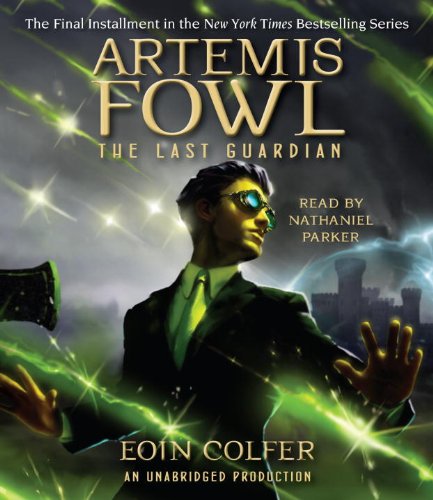 Artemis Fowl 8: The Last Guardian by Eoin Colfer
